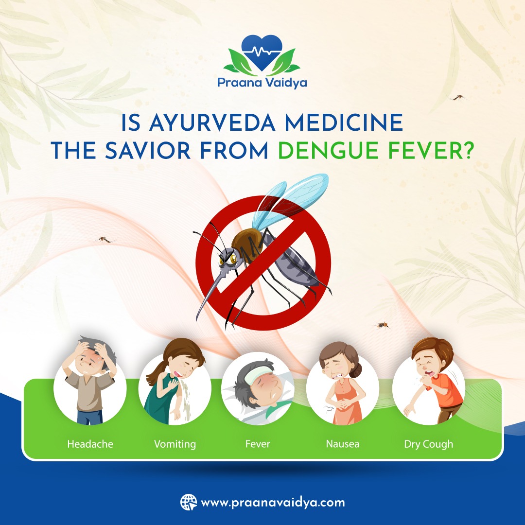 Is Ayurveda medicine The savior of Dengue fever?